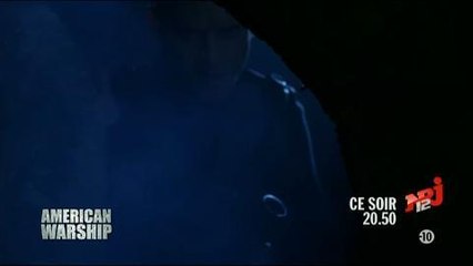 American Warship (NRJ 12) 24 juillet