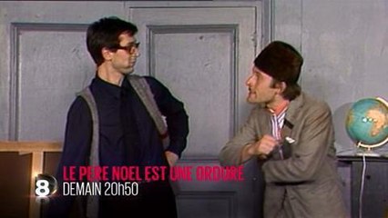 Le père Noël est une ordure (D8) 3 janvier