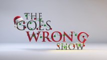 The Goes Wrong Show S1/E1 • The Spirit of Christmas