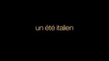 Bande-annonce Un été italien