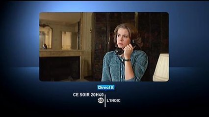 L'Indic (Direct 8) Bande-annonce 17 juillet
