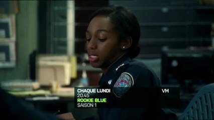 Rookie blue (13e rue) Bande-annonce lundis