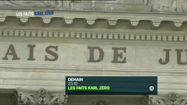 Les faits Karl Zéro (13e rue) Bande-annonce 15 juin