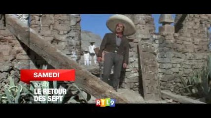 Le retour des sept (RTL9) Bande-annonce 7 juillet