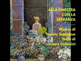 ALLA FINESTRA CON LA SPERANZA - Testo di Luciana Collovini - Musica di Renato Tagliabue