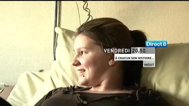 A chacun son histoire (Direct 8) Bande-annonce 22 juin