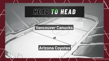 Vancouver Canucks At Arizona Coyotes: First Period Moneyline, April 7, 2022