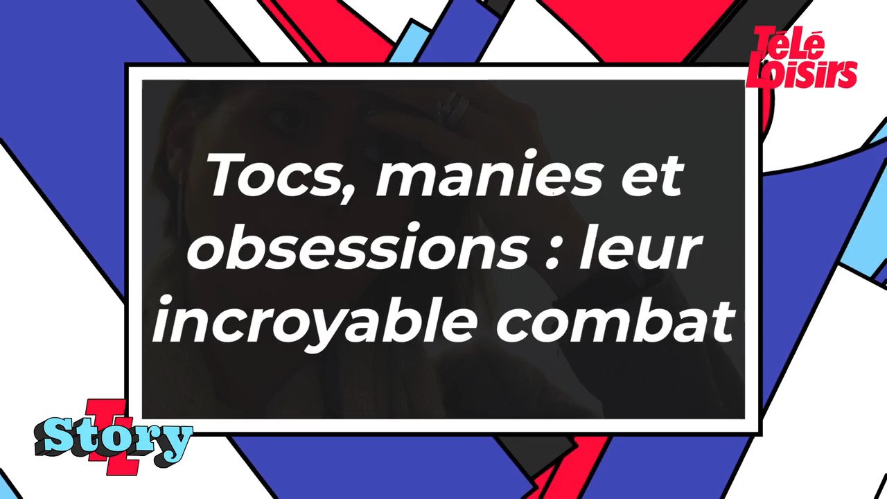 Tocs, manies et obsessions - leur incroyable combat