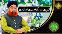 Tarbiyat e Aulad Ki Zaroorat Aur Ahmiyat | Mufti Muhammad Akmal | Shan e Ramazan | Latest Bayan
