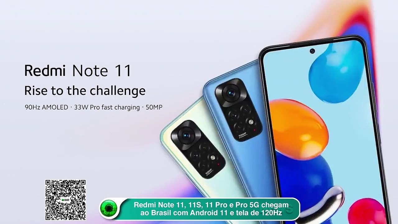 Redmi Note 11, 11S, 11 Pro e Pro 5G chegam ao Brasil com Android 11 e tela de 120Hz