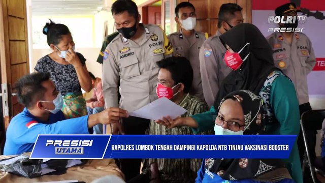 Kapolres Loteng Dampingi Kapolda NTB Tinjau Vaksinasi Penguat Di Pujut