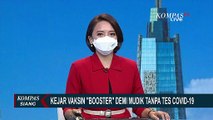 Mau Mudik ke Luar Kota Tanpa Harus Tes Covid-19? Yuk, Dapatkan Vaksin Booster Sekarang!