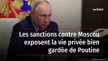 Les sanctions contre Moscou exposent la vie privée bien gardée de Poutine