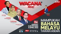 [LIVE] Mampukah Bahasa Melayu tawan ASEAN