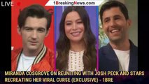 Miranda Cosgrove on Reuniting With Josh Peck and Stars Recreating Her Viral Curse (Exclusive) - 1bre