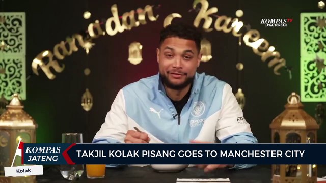 Takjil Kolak Pisang Goes to Manchester City