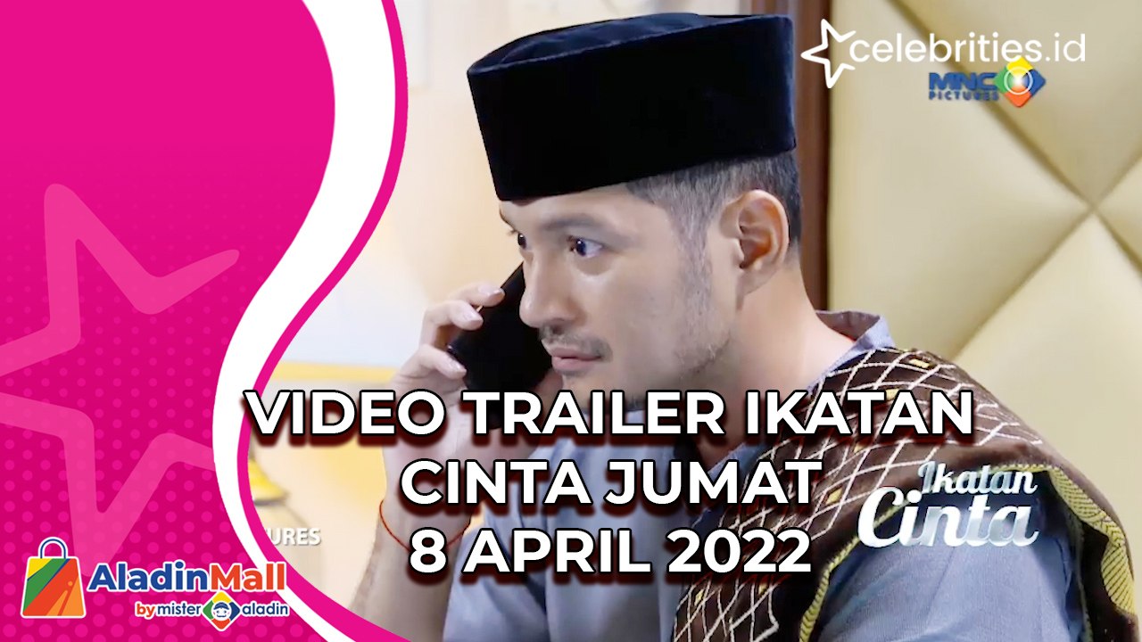 Video Trailer Ikatan Cinta Jumat 8 April 2022: Andin Peringatkan Nino Tak Ajari Reyna Membantah, Aldebaran Tak Bisa Menahan Kemarahannya