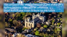 The cathedral city of Peterborough is one of the UK’s fastest growing cities with an ambitious £600 million plus vision to build for the future