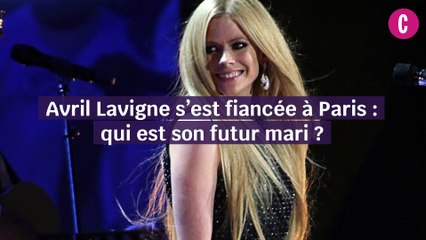 Avril Lavigne s'est fiancée à Paris : qui est son futur mari ?