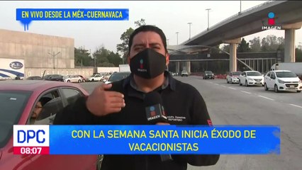 Así luce la México-Cuernavaca previo a Semana Santa
