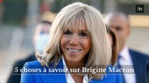 5 choses à savoir sur Brigitte Macron