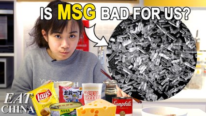 MSG is Not Bad for You. Right? | Eat China: Back to Basics E2