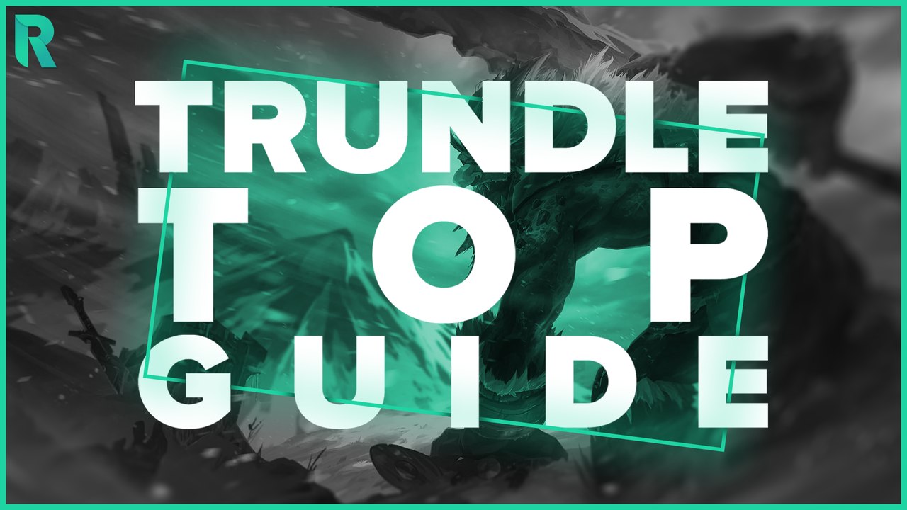 Heres How To Play Trundle Top!