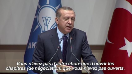 UE/adhésion de la Turquie: Erdogan prêt à claquer la porte