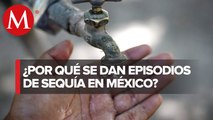 Sequías y falta de agua afectan al país, norte de México es el más perjudicado