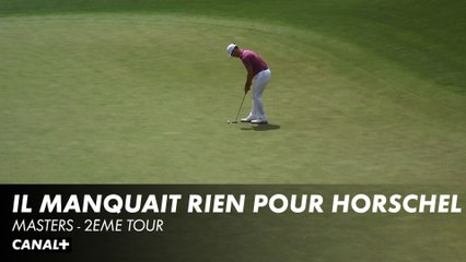 Il manquait rien pour Horschel - Masters 2ème tour