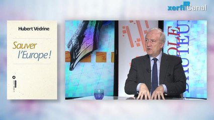 Hubert Védrine - Mon plan d'action pour sauver l'Europe