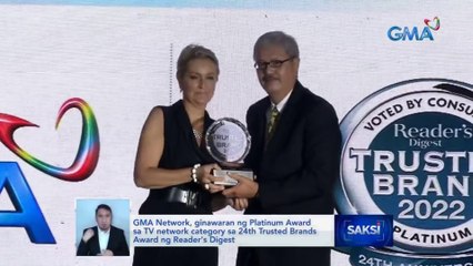 GMA Network, ginawaran ng Platinum Award sa TV network category sa 24th Trusted Brands Award ng Reader's Digest | Saksi