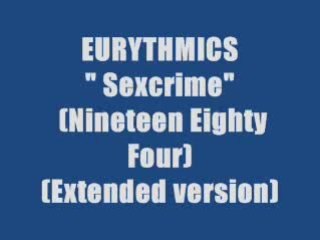 EURYTHMICS - SEXCRIME (maxi version)