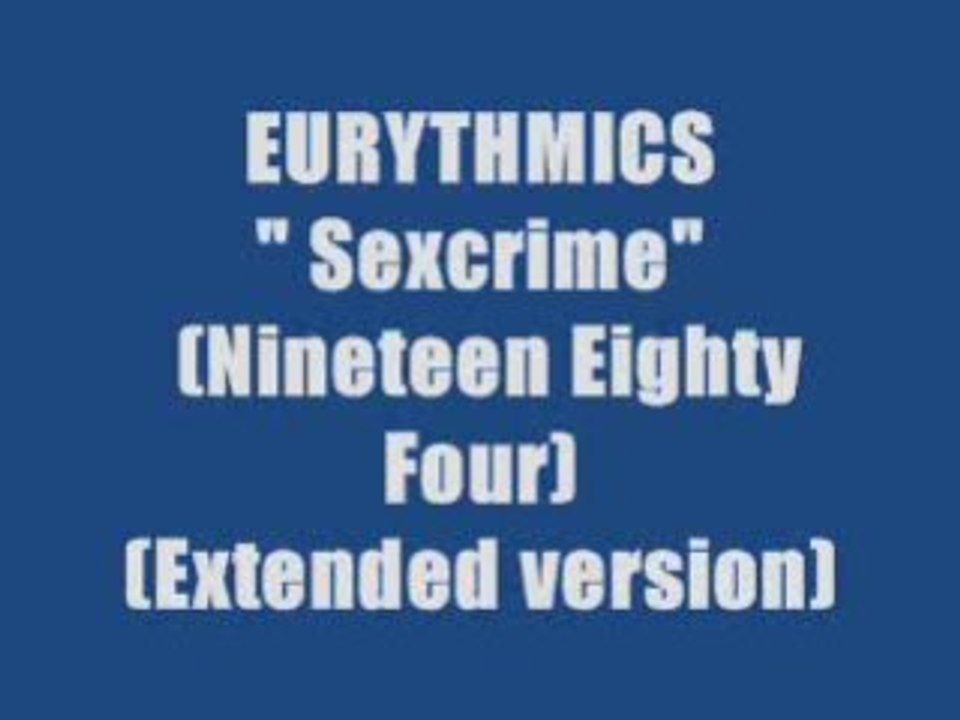 EURYTHMICS - SEXCRIME (maxi version)