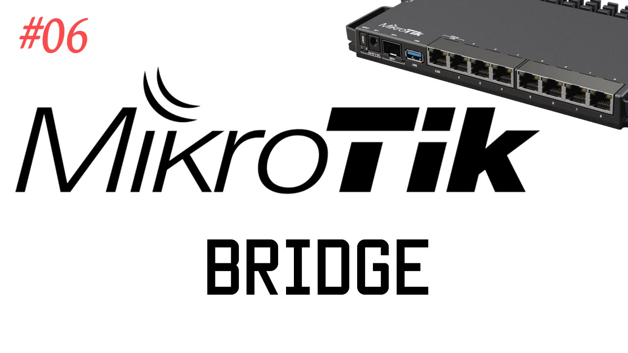 [TUT] Mikrotik - Bridges erstellen [4K | DE]