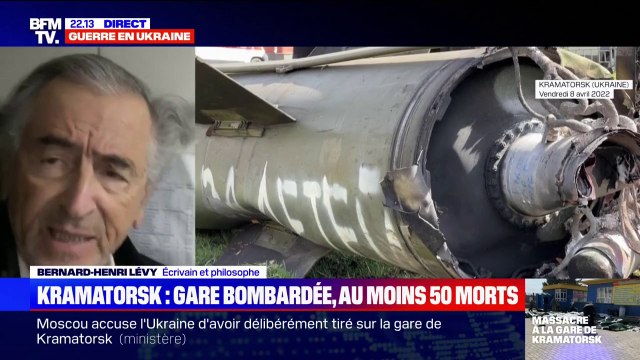 Revenant d'une gare semblable à celle de Kramatorsk , Bernard-Henri Lévy témoigne