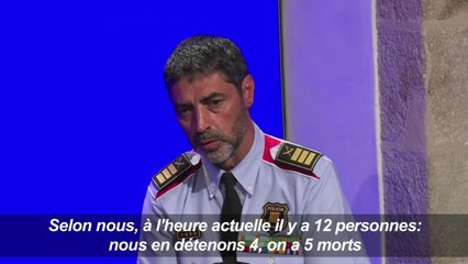 Barcelone: la police catalane fait le point sur l'enquête