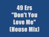 49 ERS - DON'T YOU LOVE ME (maxi version)