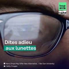 Des nano-gouttes pour remplacer les lunettes