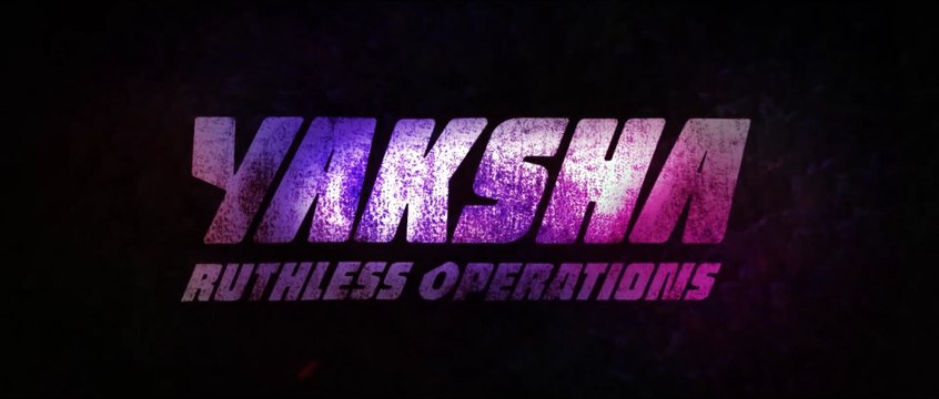YAKSHA: RUTHLESS OPERATIONS (2022) Trailer VOST-ENG