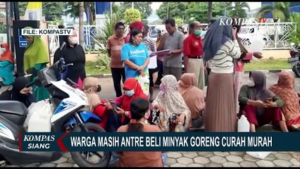 Pemerintah Sebut Stok Minyak Goreng di Masyarakat Sudah Banyak, Mengapa Masih Banyak yang Antre?