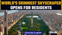 New York City: World's skinniest skyscraper opens doors for first residents | OneIndia News
