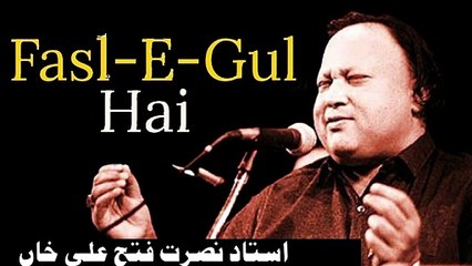 Fasl e gul hai by By Ustad Nusrat Fateh Ali Khan #NFAK