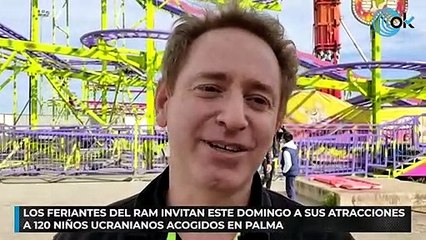 Los feriantes del Ram invitan este domingo a sus atracciones a 120 niños ucranianos acogidos en Palma