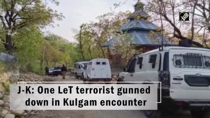 J&K: One LeT terrorist gunned down in Kulgam encounter