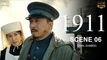1911 ( Tamil Dubbed ) | Scene 06 | Jackie Chan | Winston Chao | Li Bingbing | IOF Tamil