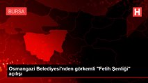 Osmangazi Belediyesi'nden görkemli 