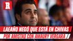 Michel Leaño sobre su puesto en Chivas por amistad con Amaury Vergara: 'Es una mentira total'