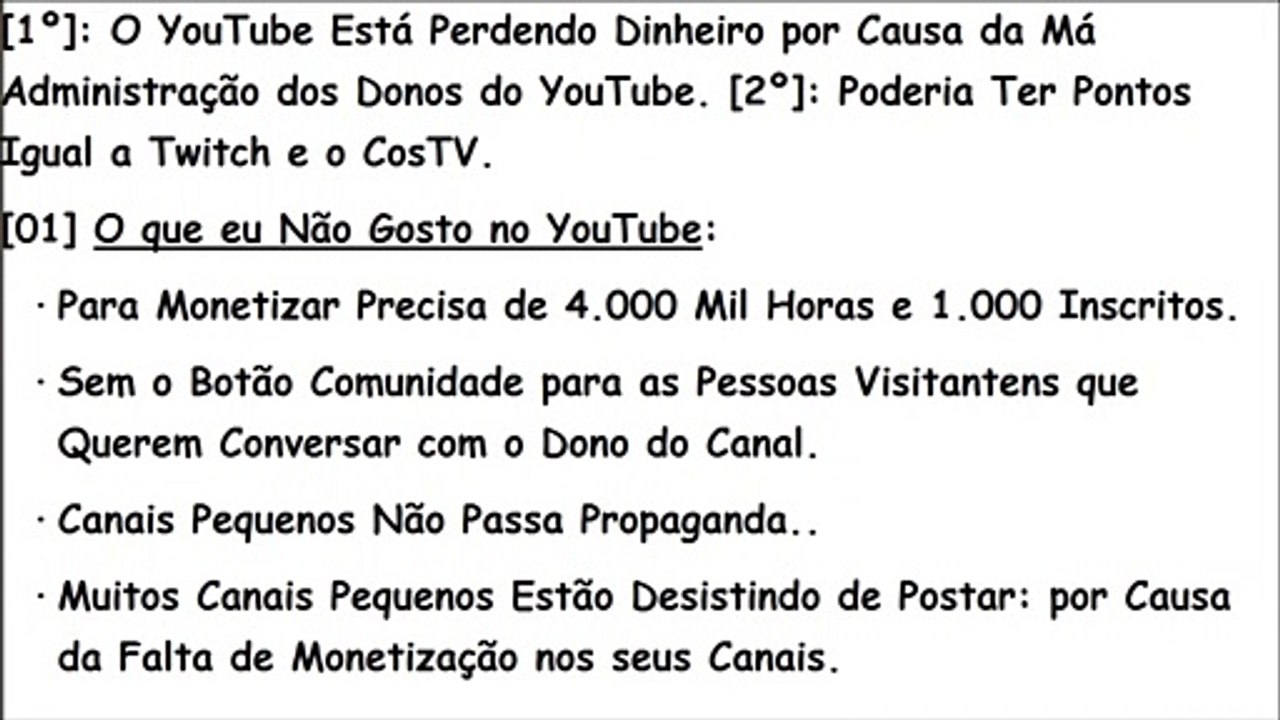 O que eu Gosto nos Sites de Canais de Vídeos.