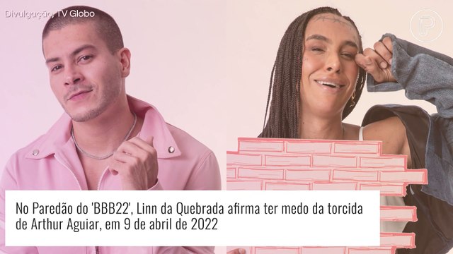 'BBB22': no Paredão com Gustavo e Eliezer, Linn da Quebrada revela medo de torcida de Arthur Aguiar